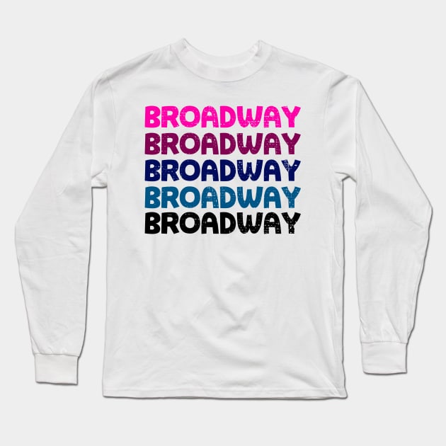 Broadway Retro Shirt Long Sleeve T-Shirt by KsuAnn